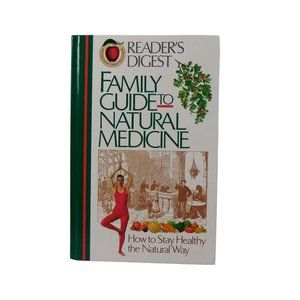 Reader's Digest Family Guide To Natural Medicine